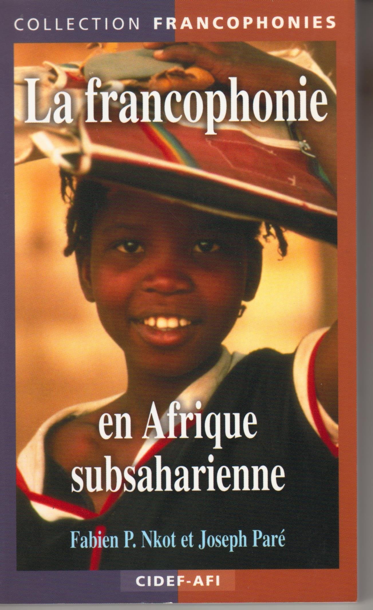 LA FRANCOPHONIE EN AFRIQUE SUBSAHARIENNE book
