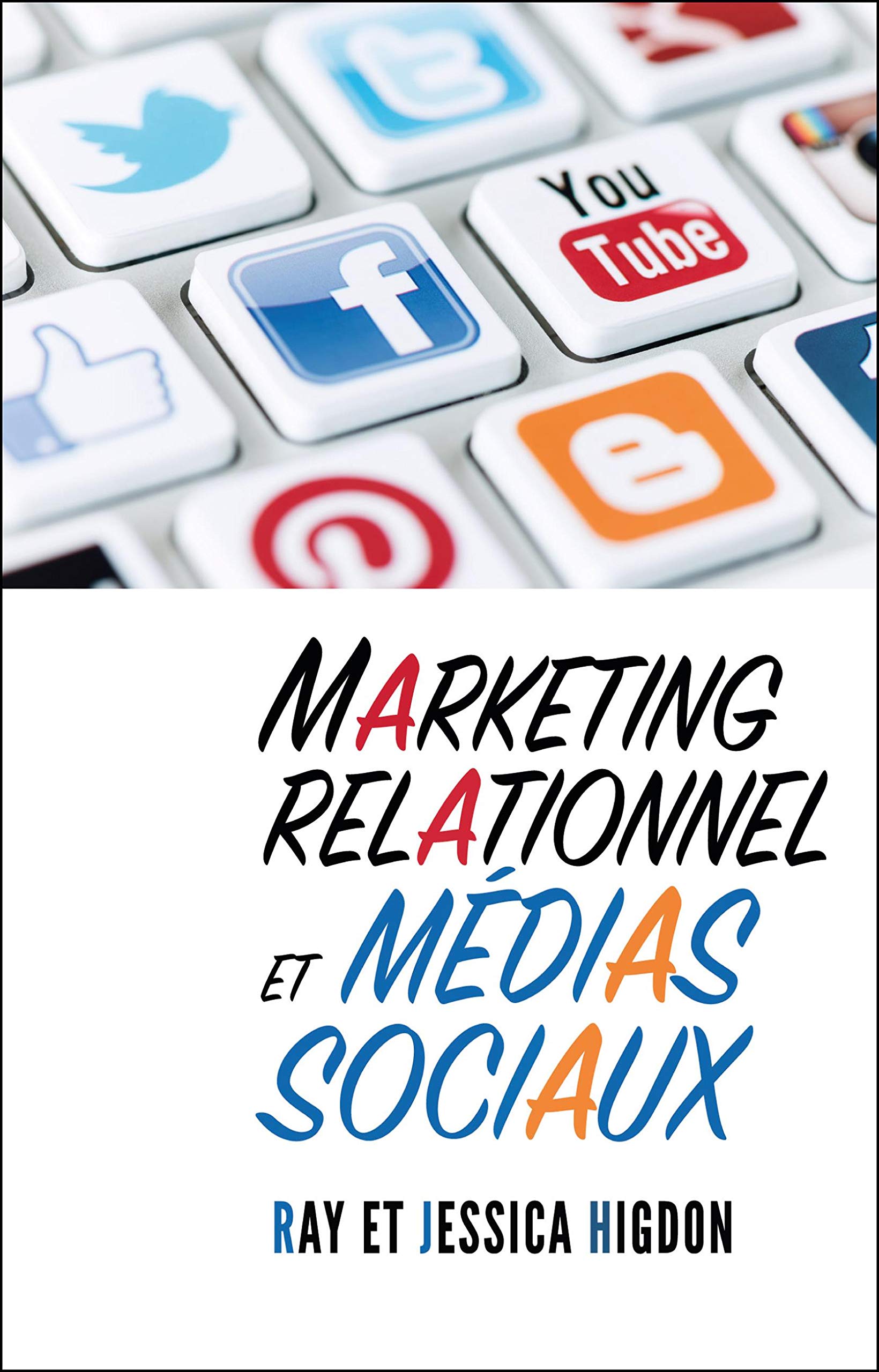 MARKETING RELATIONEL ET MEDIAS SOCIAUX Books