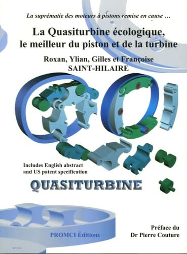 La Quasiturbine écologique, le meilleur du piston et de la turbine book