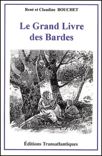 Le Grand Livre des Bardes book