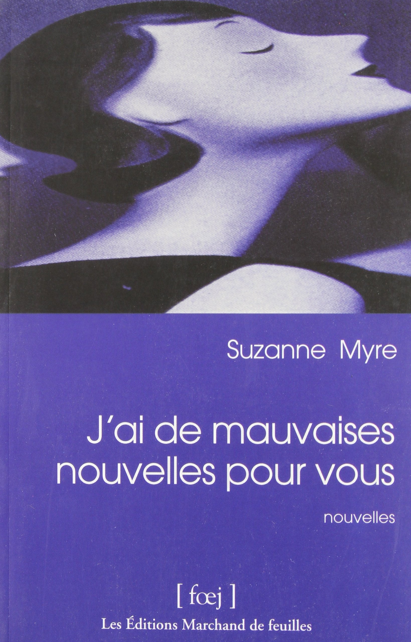 J ai de mauvaises nouvelles pour vous book