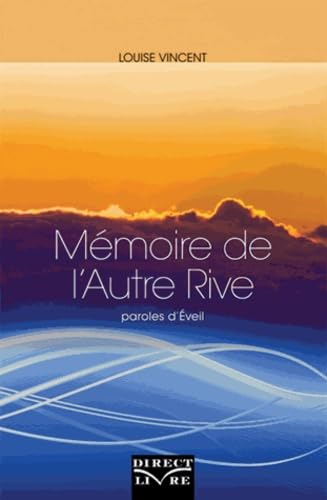 Mémoire de l'Autre Rive : Paroles d'Éveil: Paroles d Eveil Books