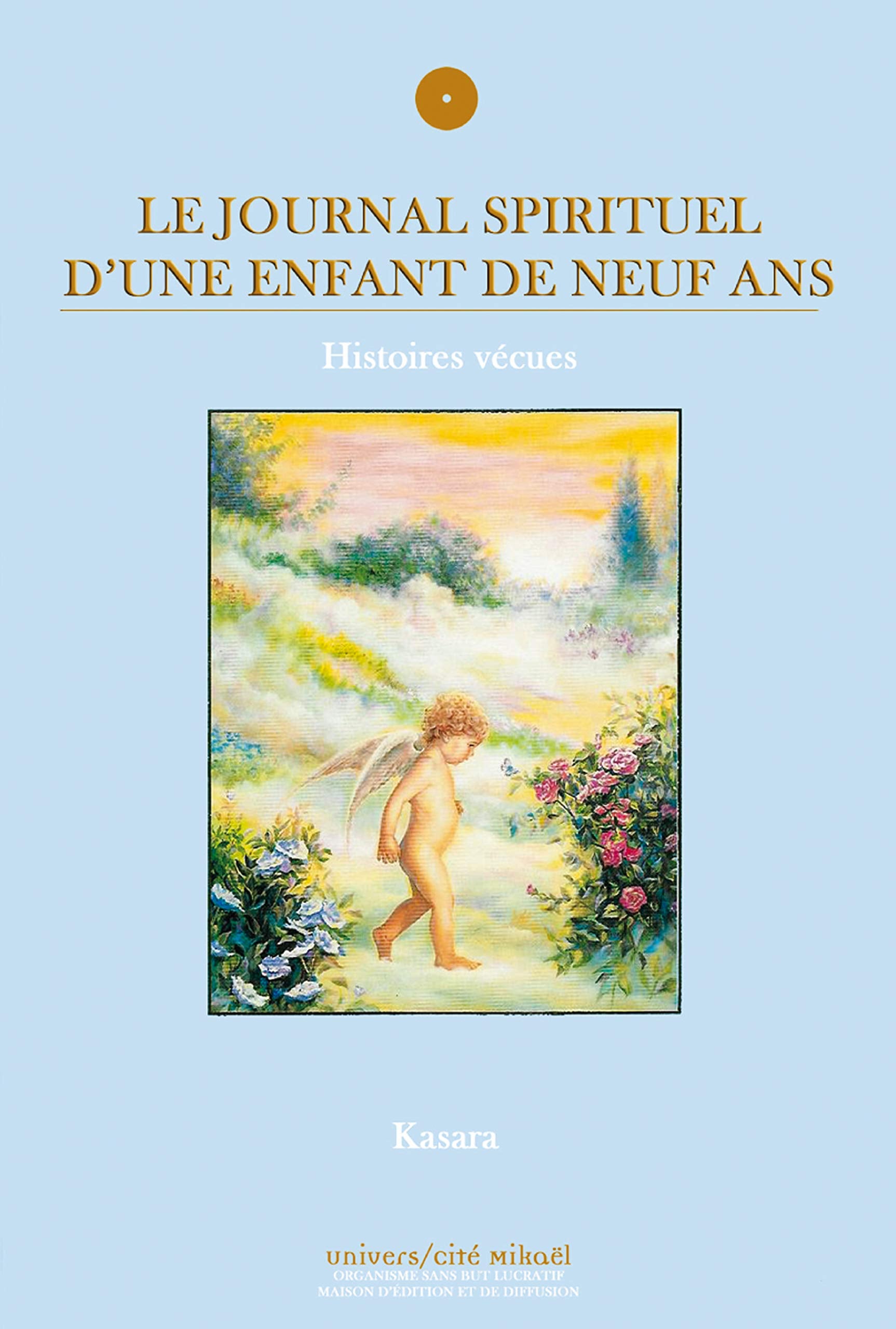 Journal spirituel d´une enfant de 9 ans: Histoires vécues Books