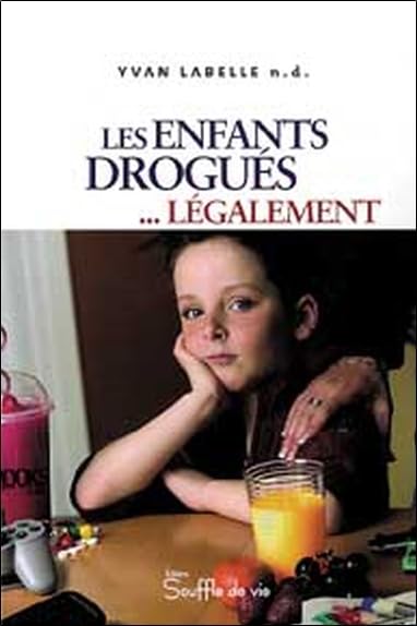 Enfants drogués légalement Health, Nutrition & Fitness