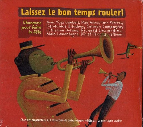 Laissez le bon temps rouler !: Chansons pour faire la fête book