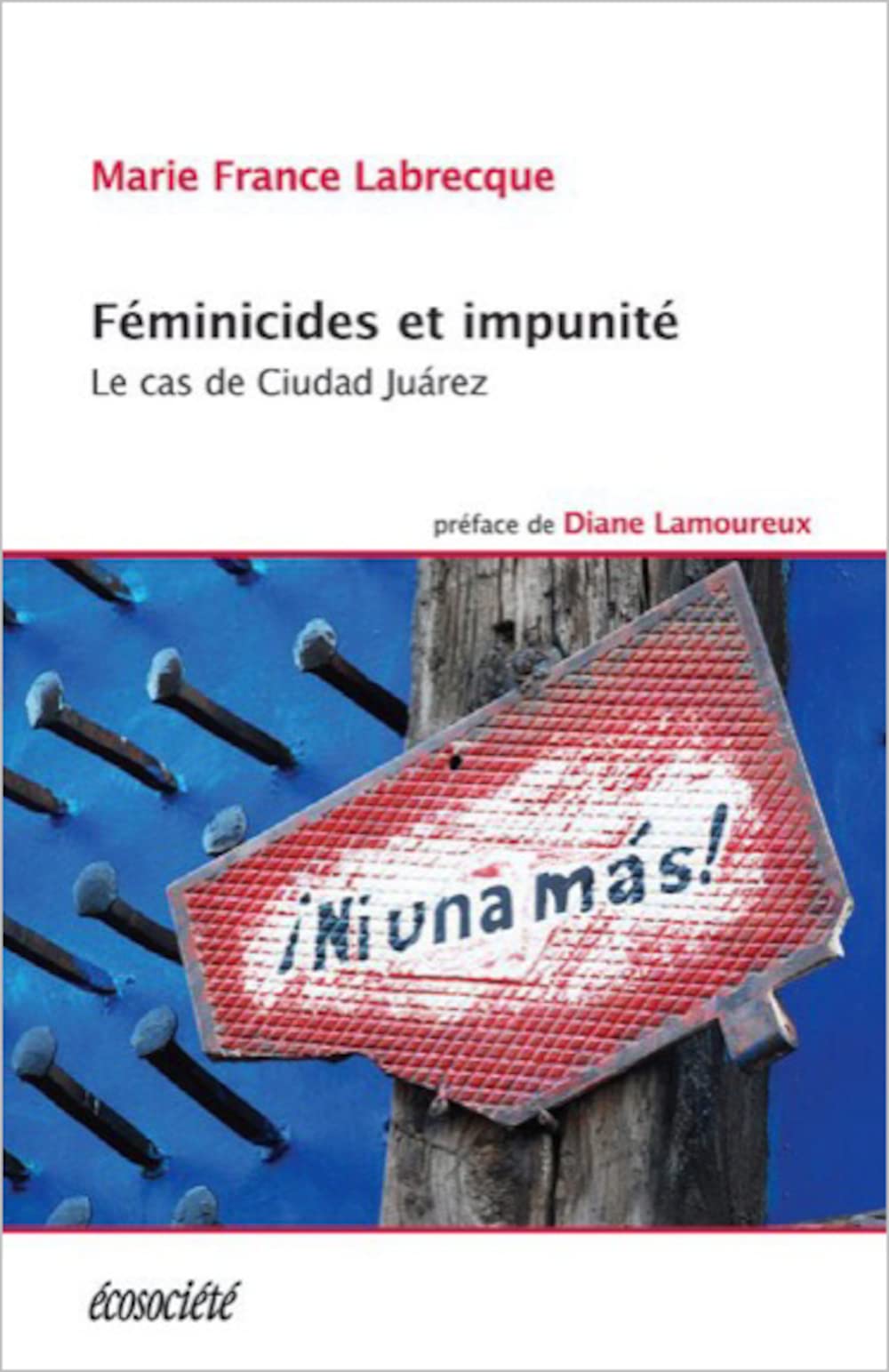 Féminicides et impunité - Le cas de Ciudad Juarez book