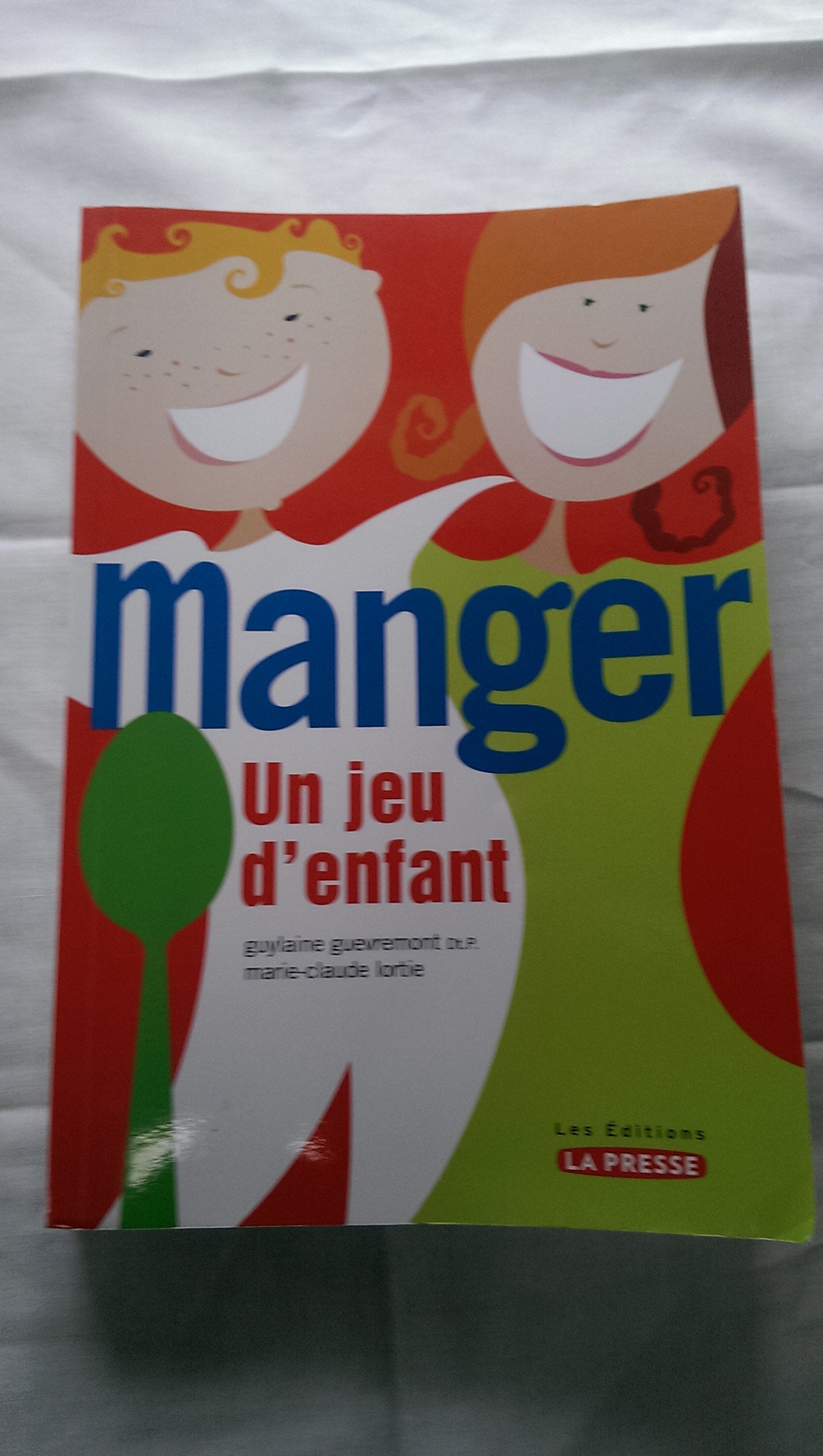 Manger, un jeu d'enfant : solutions prominceures pour enfants et adolescents Health, Nutrition & Fitness