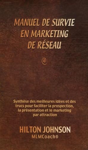 Manuel de survie en marketing de réseau Books