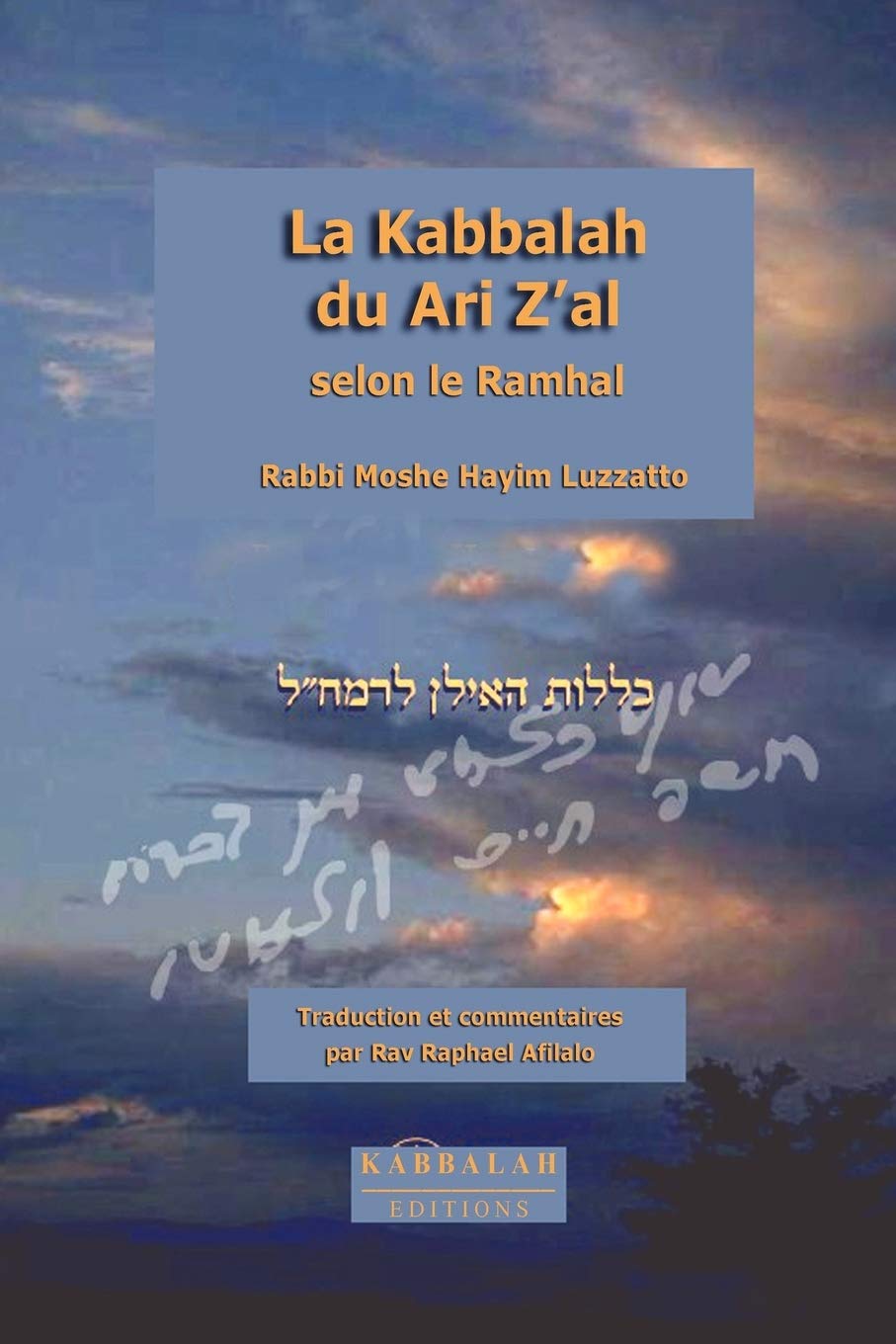 La Kabbalah du Ari Z'al selon le Ramhal Religion & Esotericism