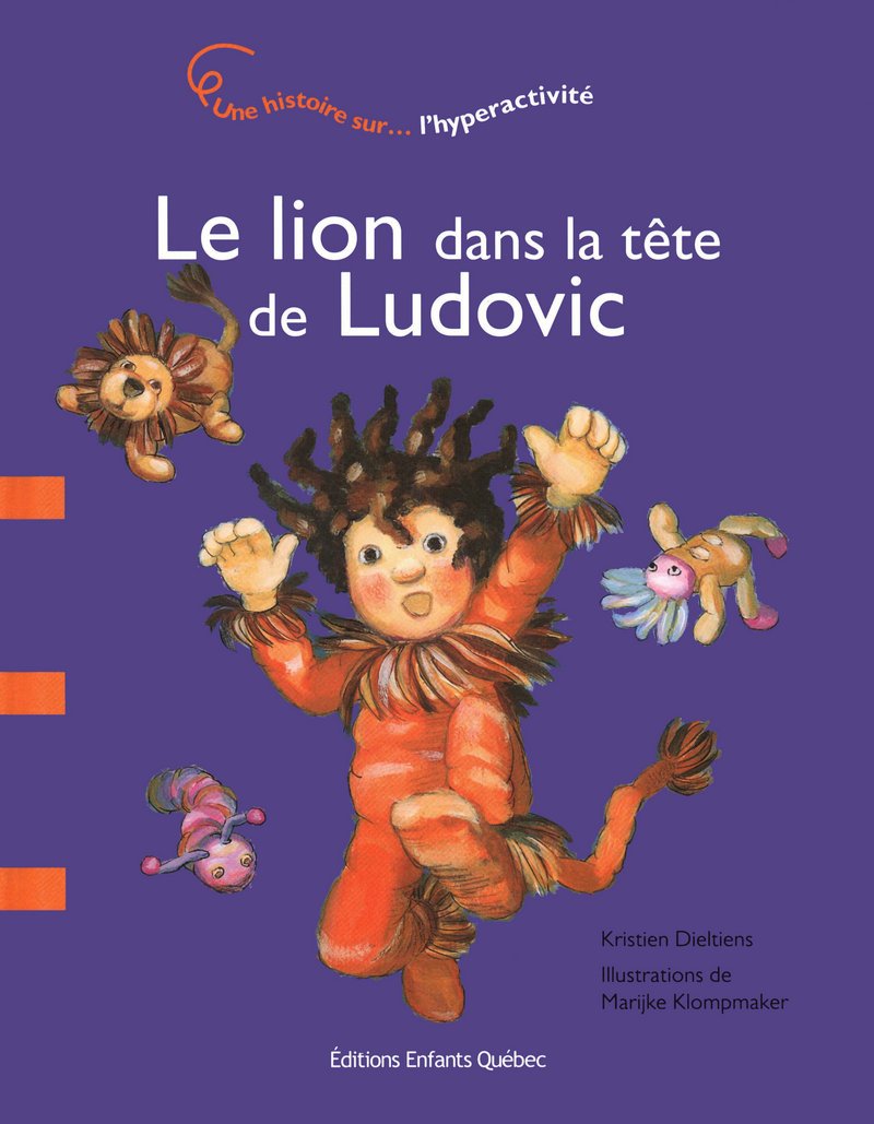 Lion dans la tête de Ludovic - Une histoire sur l' hyperactivité book