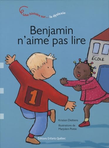BENJAMIN N'AIME PAS LIRE UNE HISTOIRE SUR LA DYSLEXIE Children's books