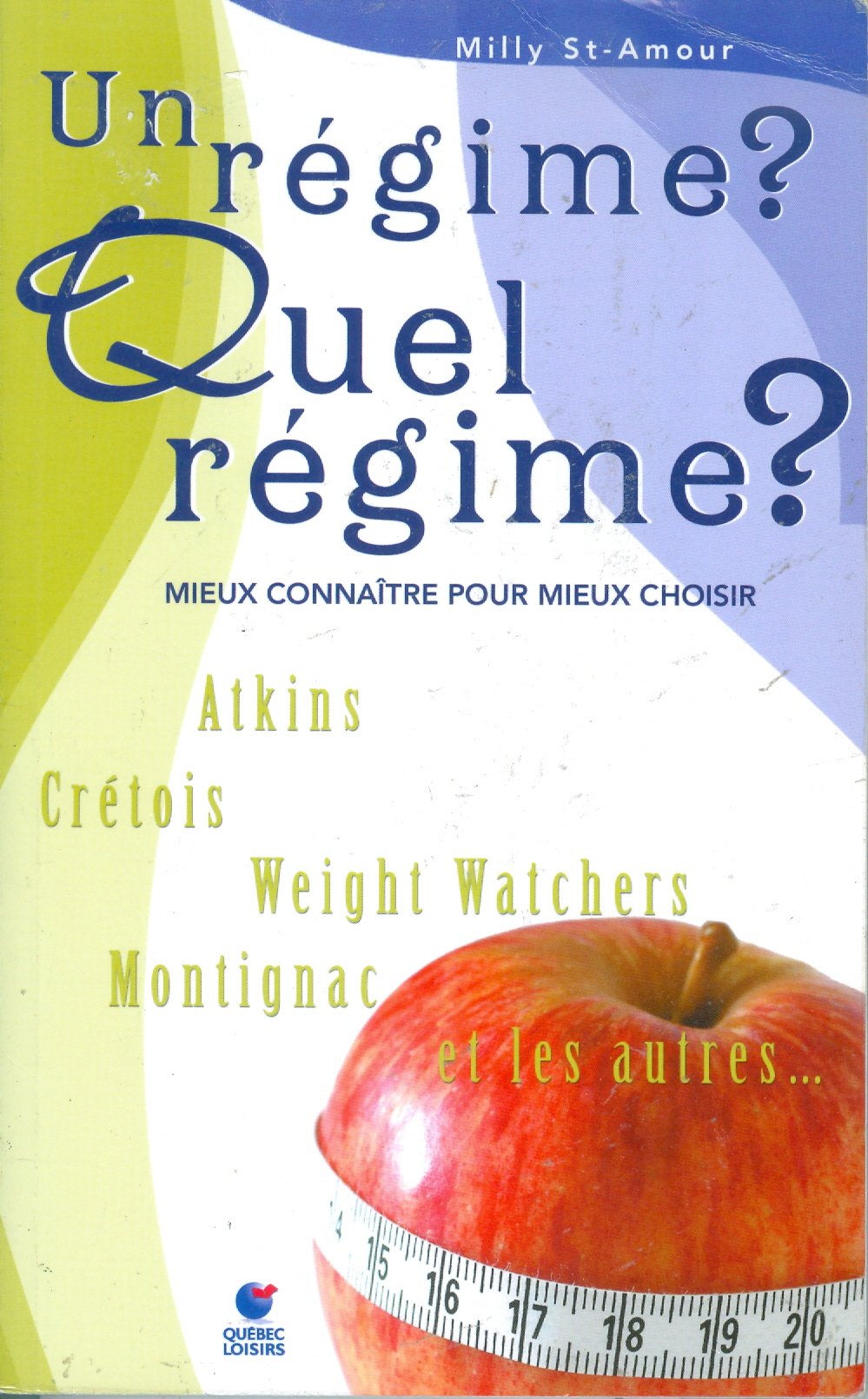Un régime ? Quel régime ?: Mieux connaître pour mieux choisir Books