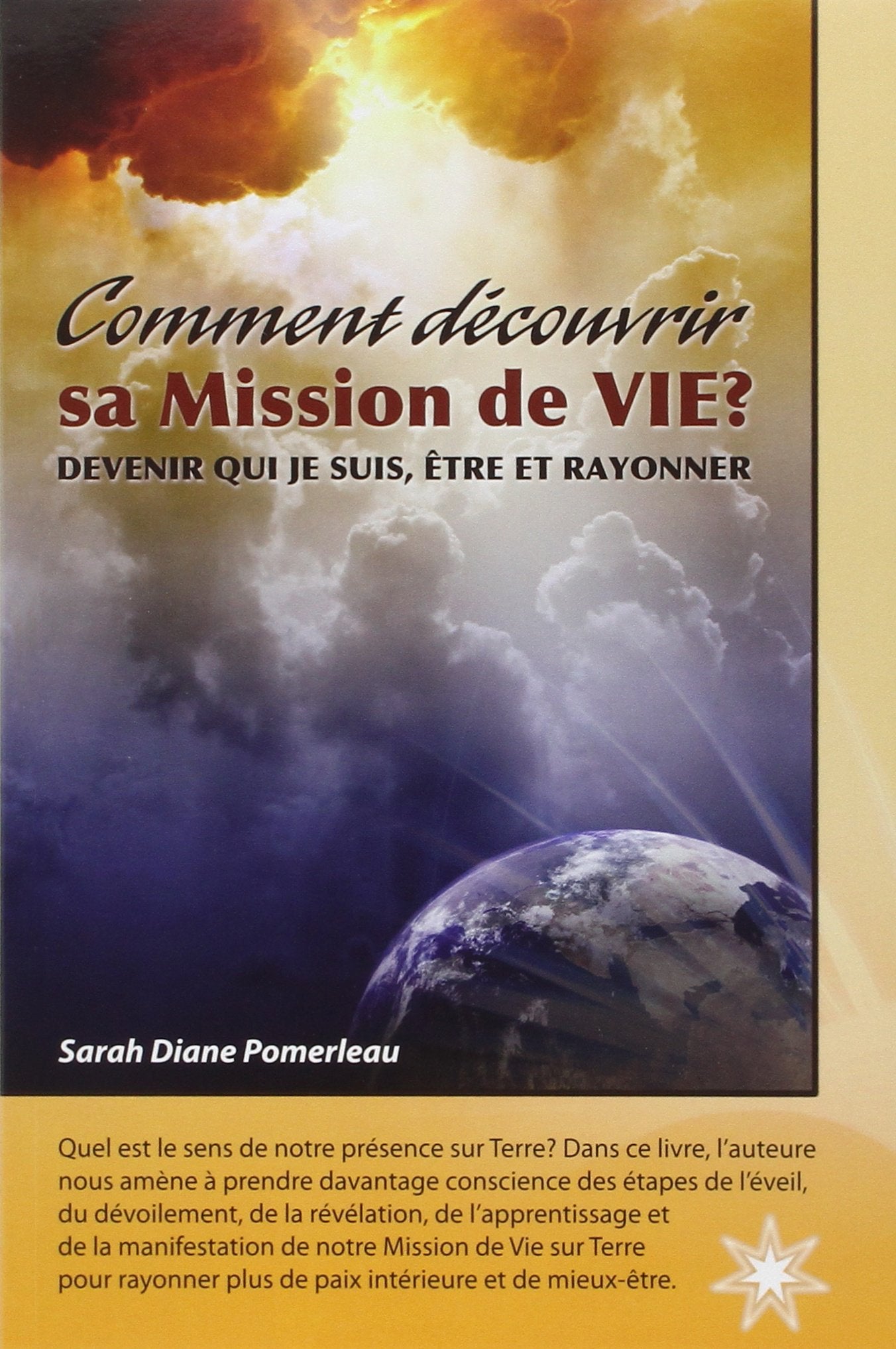 Comment découvrir sa Mission de Vie ?: Devenir qui je suis, être et rayonner Books