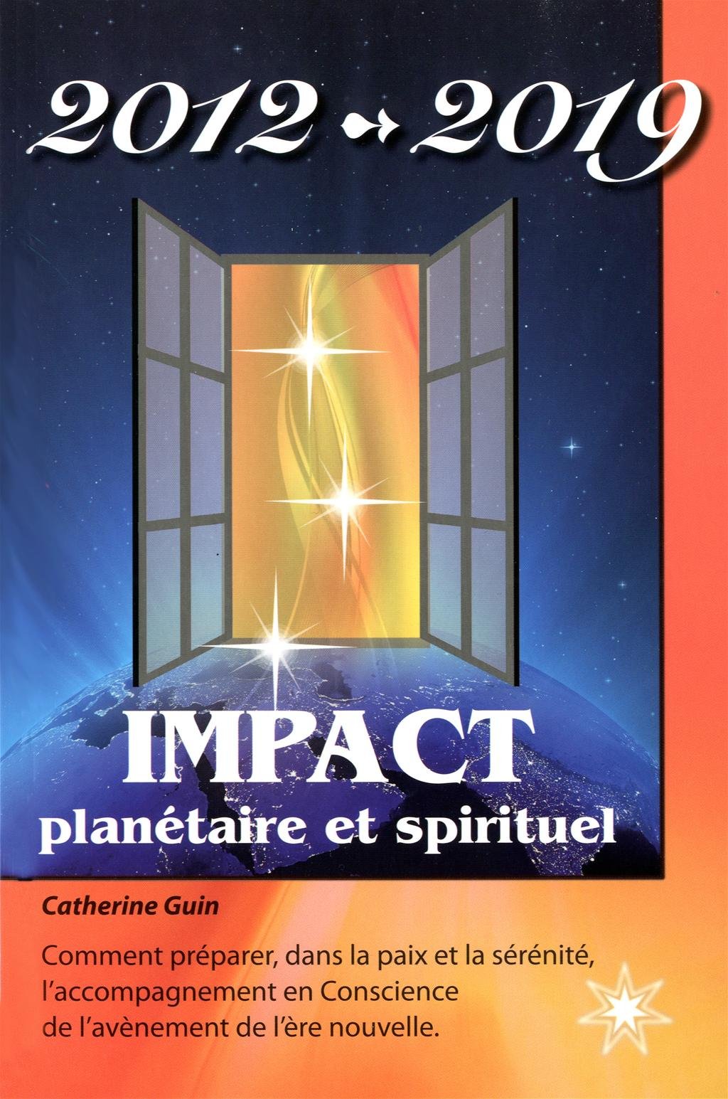 2012 - 2019 - Impact planétaire et spirituel Books