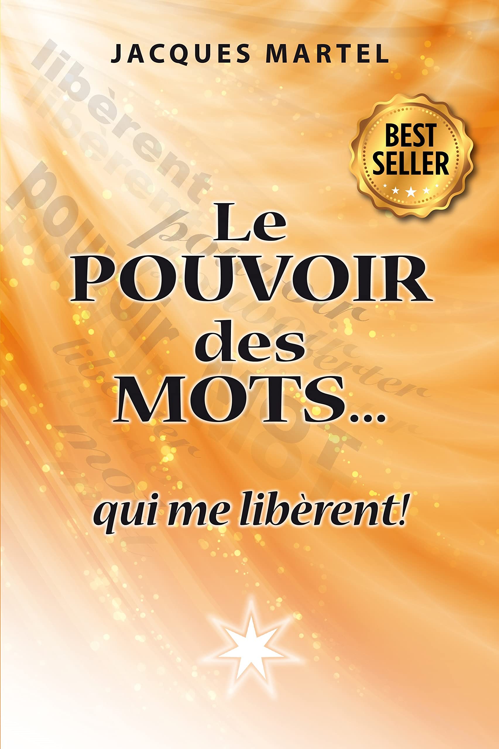 Le Pouvoir des Mots...qui me libèrent ! Books