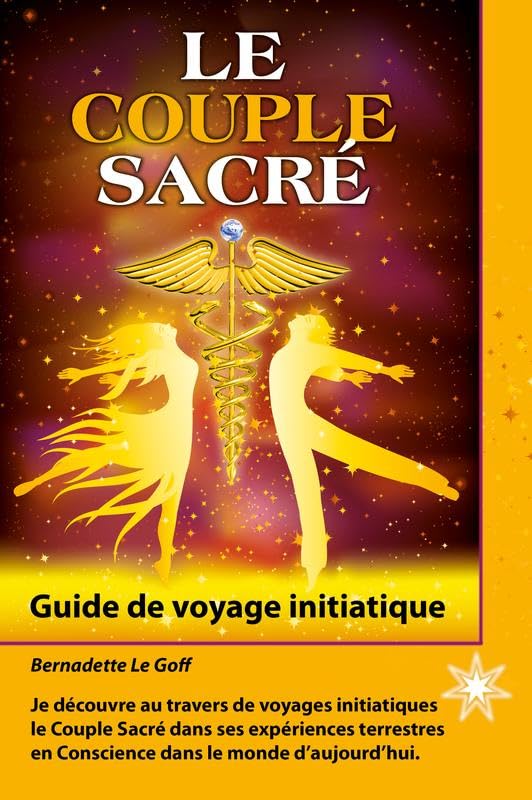 Le Couple Sacré - Guide de voyage initiatique book