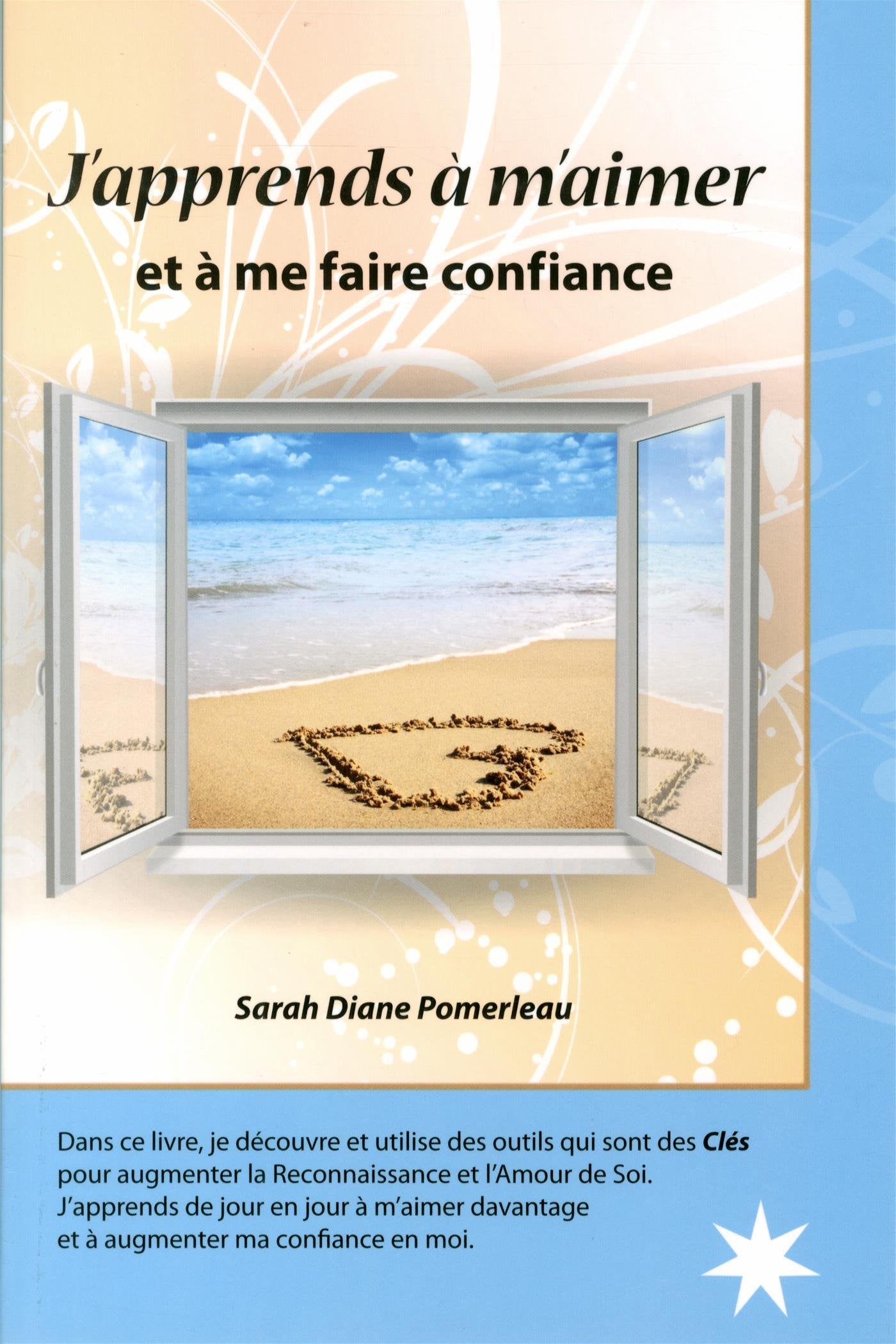 J'apprends à m'aimer et à me faire confiance Books