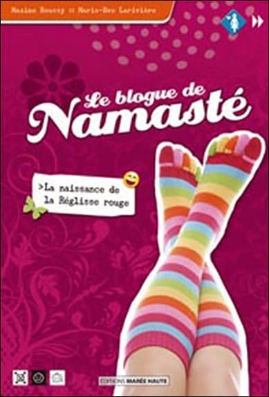 Blogue de Namasté T1 - La naissance de la Réglisse rouge book