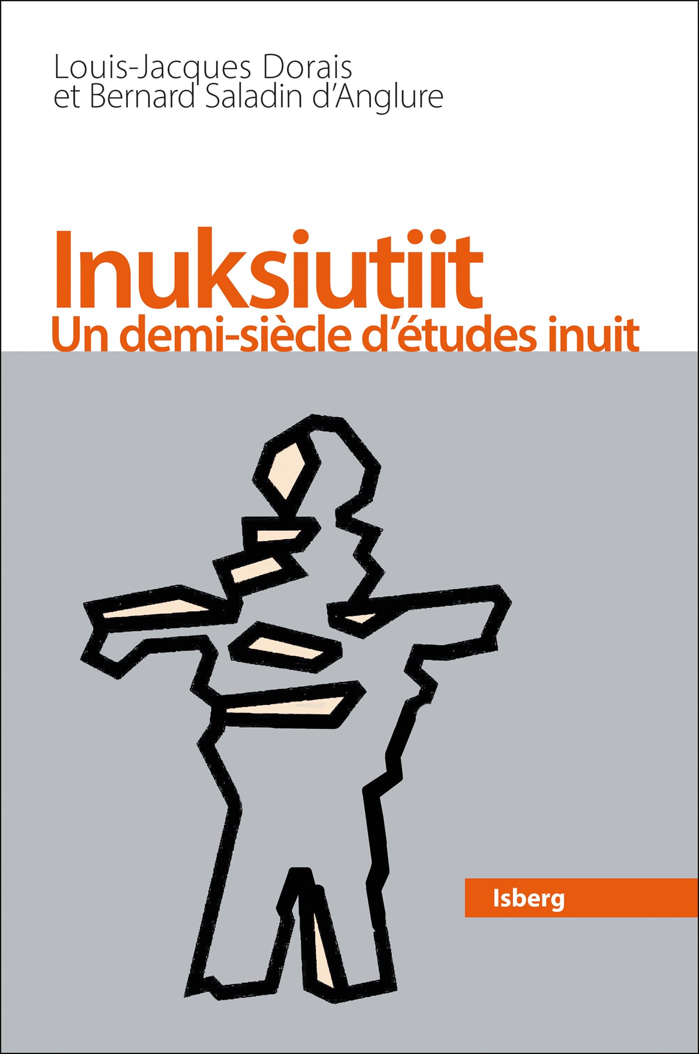 Inuksiutiit: Un demi-siècle d'études inuit book