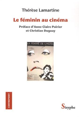 Le féminin au cinéma Essays & Short Stories