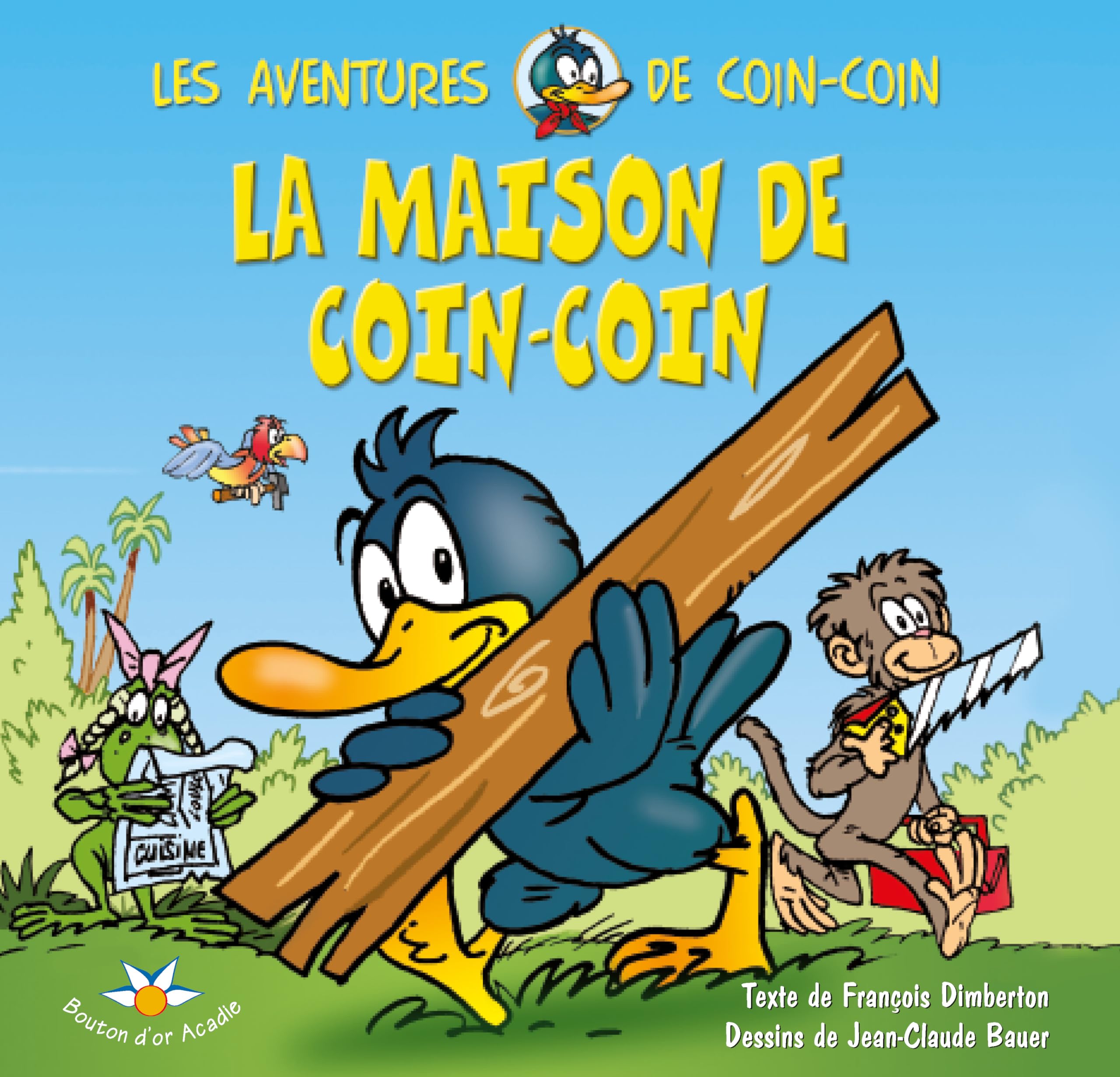 La maison de coin-coin book