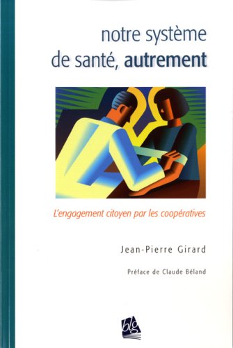 Notre système de santé, autrement book