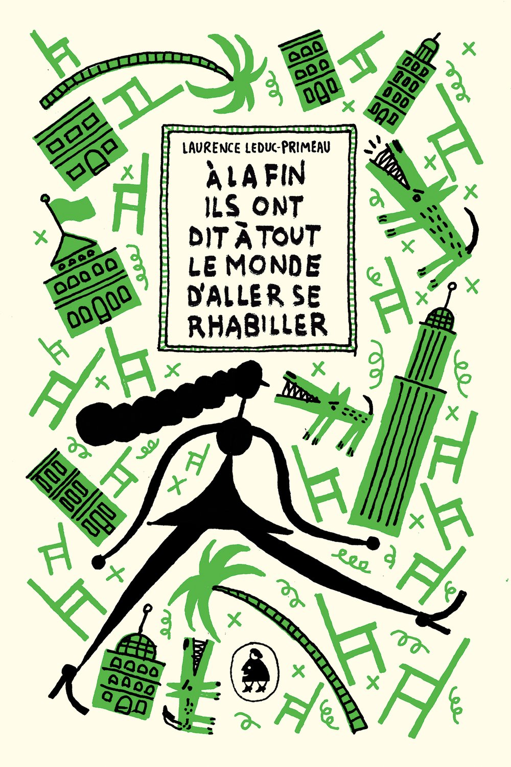 A LA FIN ILS ONT DIT A TOUT LE MONDE D'ALLER SE RHABILLER Contemporary literature