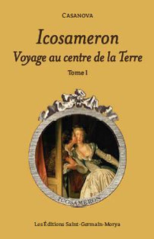Icosameron - Voyage au centre de la Terre - Tome 1 Religion & Esotericism