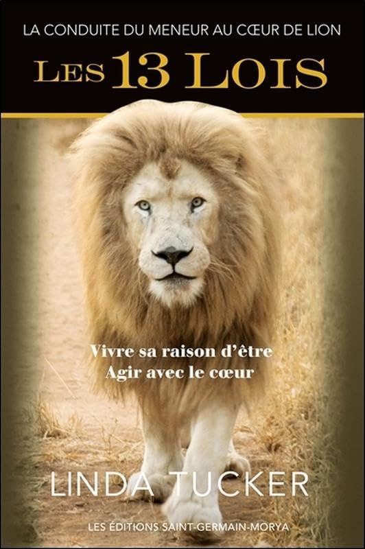 Les 13 Lois - La Conduite du meneur au Coeur de Lion Books