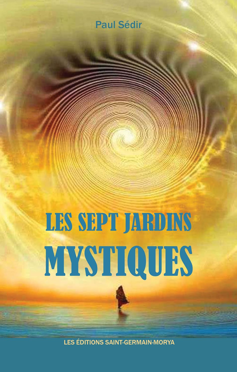 Les sept jardins mystiques book