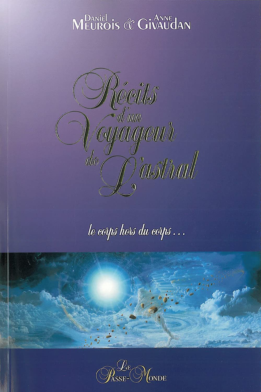 Récits d'un voyageur de l'Astral Religion & Esotericism