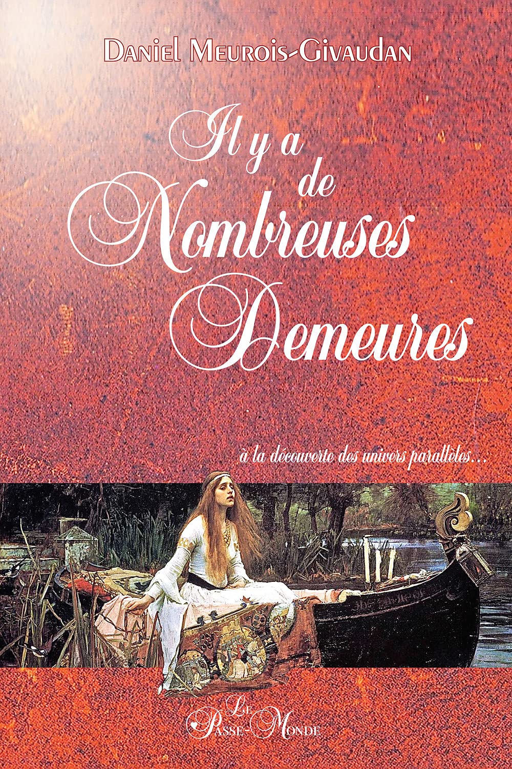 Il y a de nombreuses demeures... à la découverte des univers parallèles: A la découverte des univers parallèles Religion & Esotericism