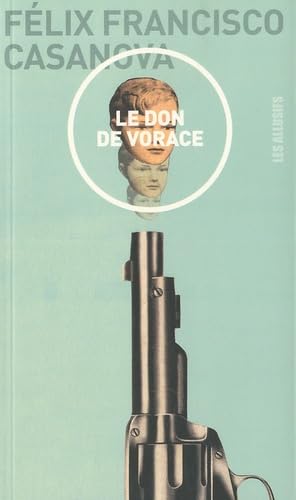 Le don de Vorace - roman Contemporary literature