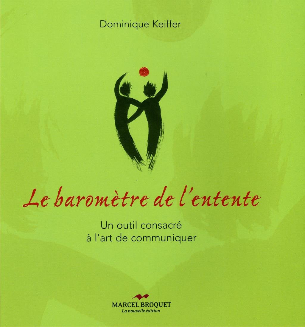 Le baromètre de l'entente: Un outil consacré à l'art de communiquer book