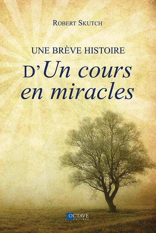 Une brève histoire d'"Un cours en miracles" book