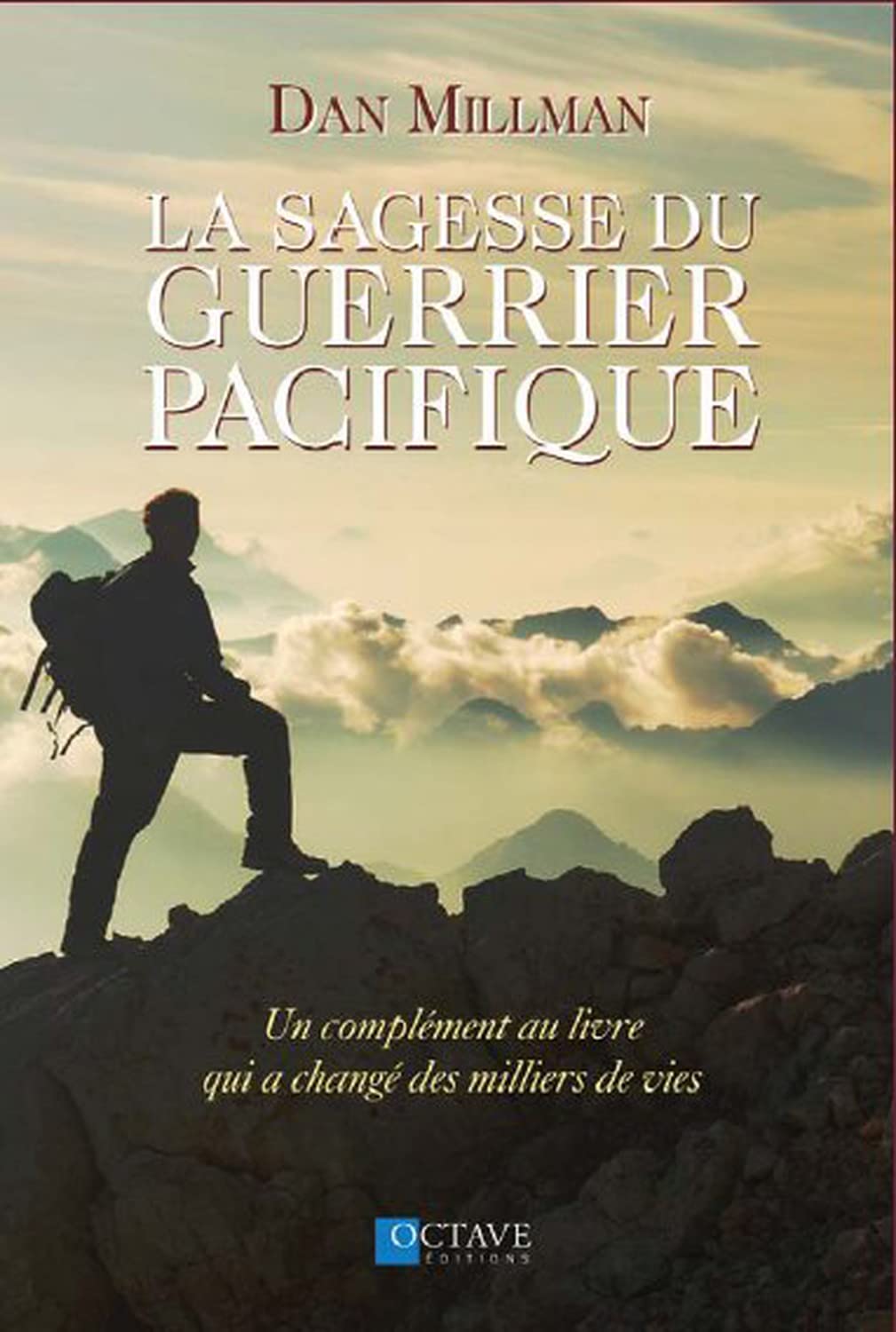 La sagesse du guerrier pacifique - Un complément au livre book