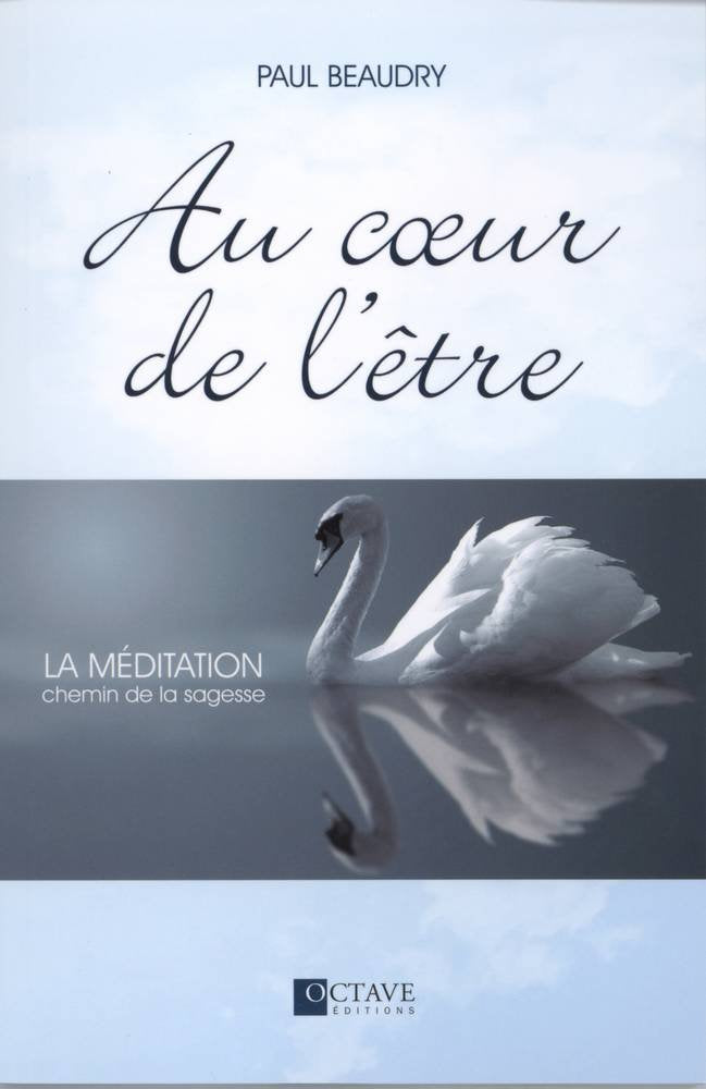 Au coeur de l'être: La méditation, chemin de la sagesse Books