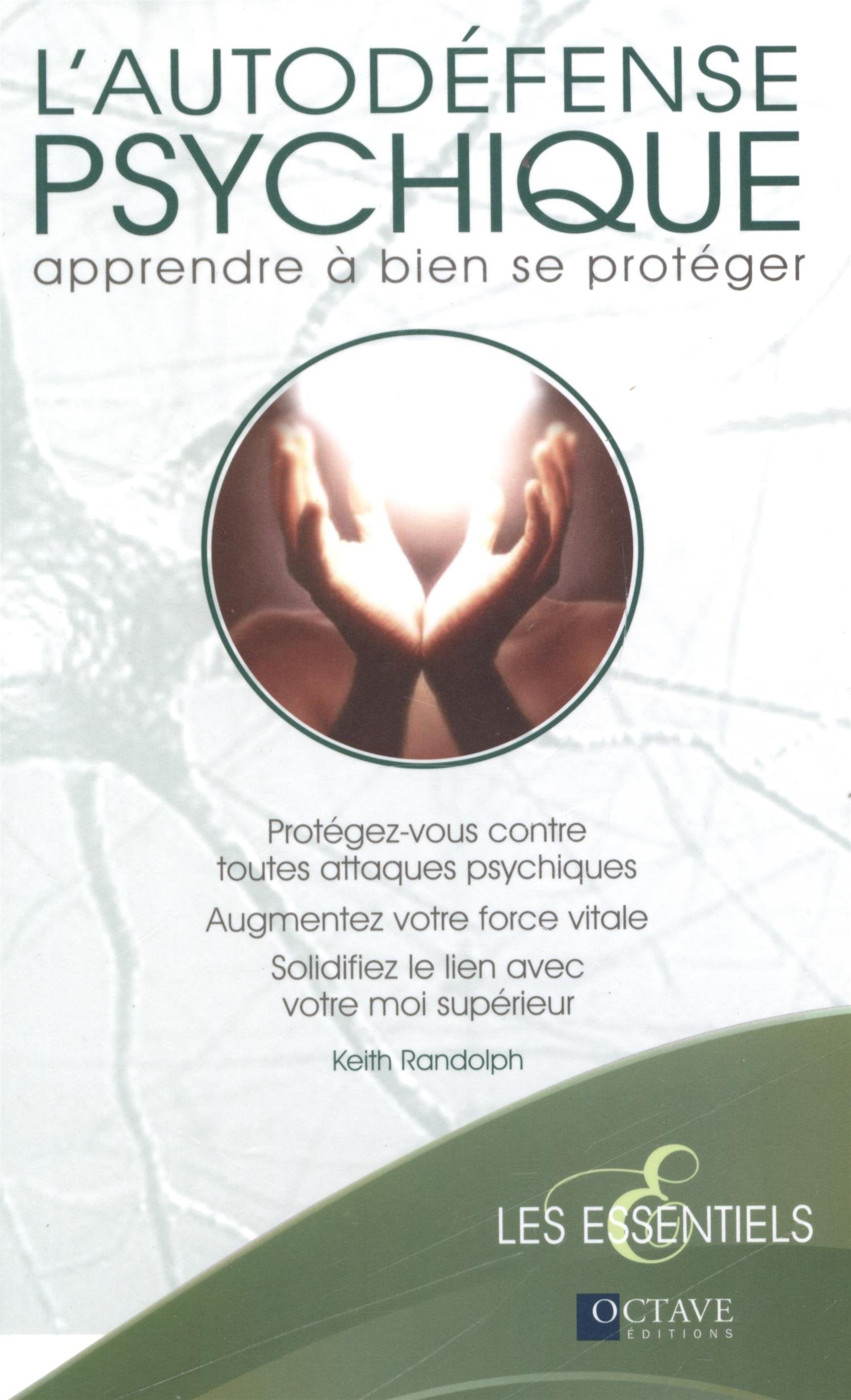 L'autodéfense psychique - Apprendre à bien se protéger Books