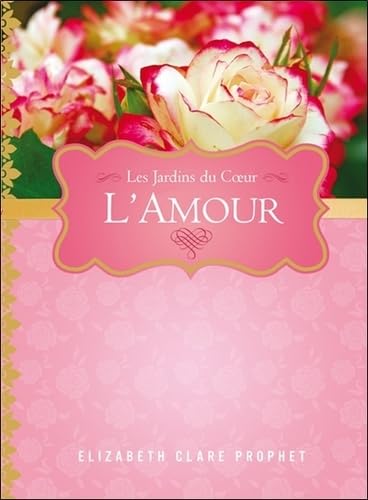 L'Amour - Les Jardins du Coeur Books