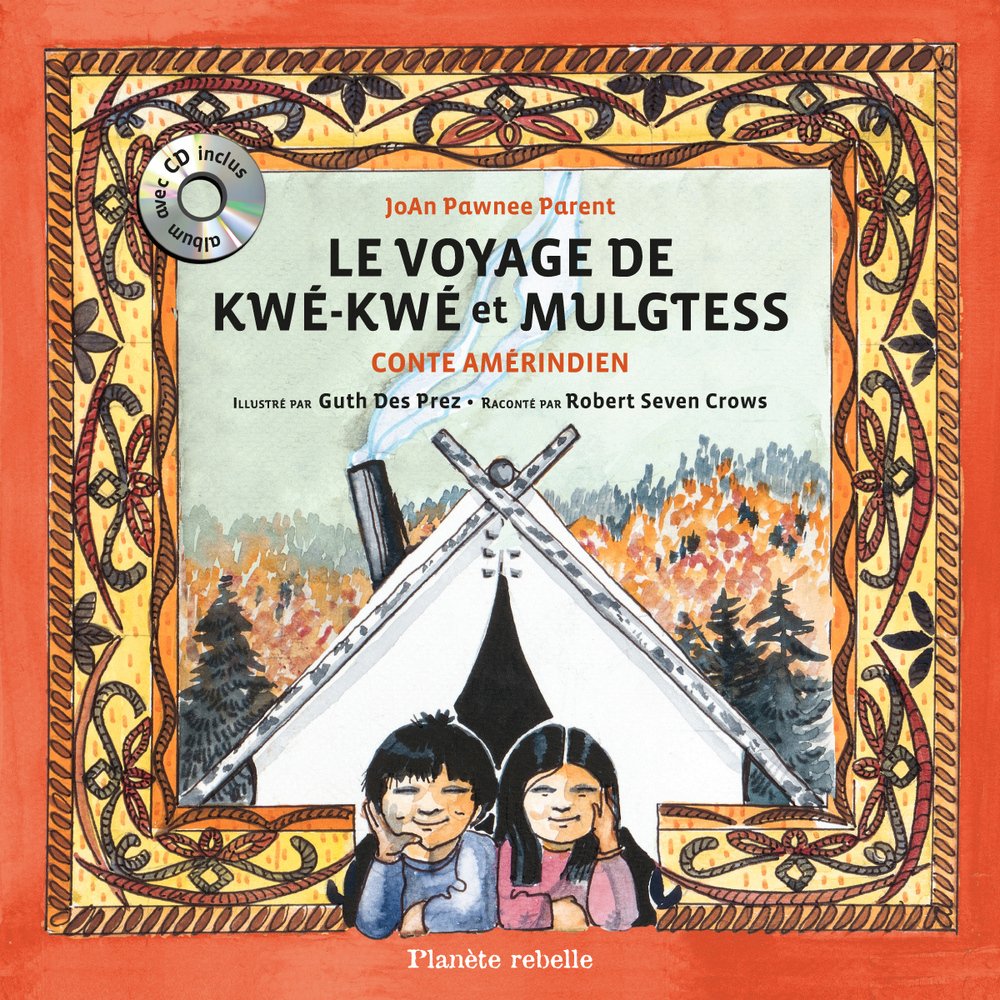 Le voyage de Kwé-Kwé et Mulgtess Fairy Tales & Legends