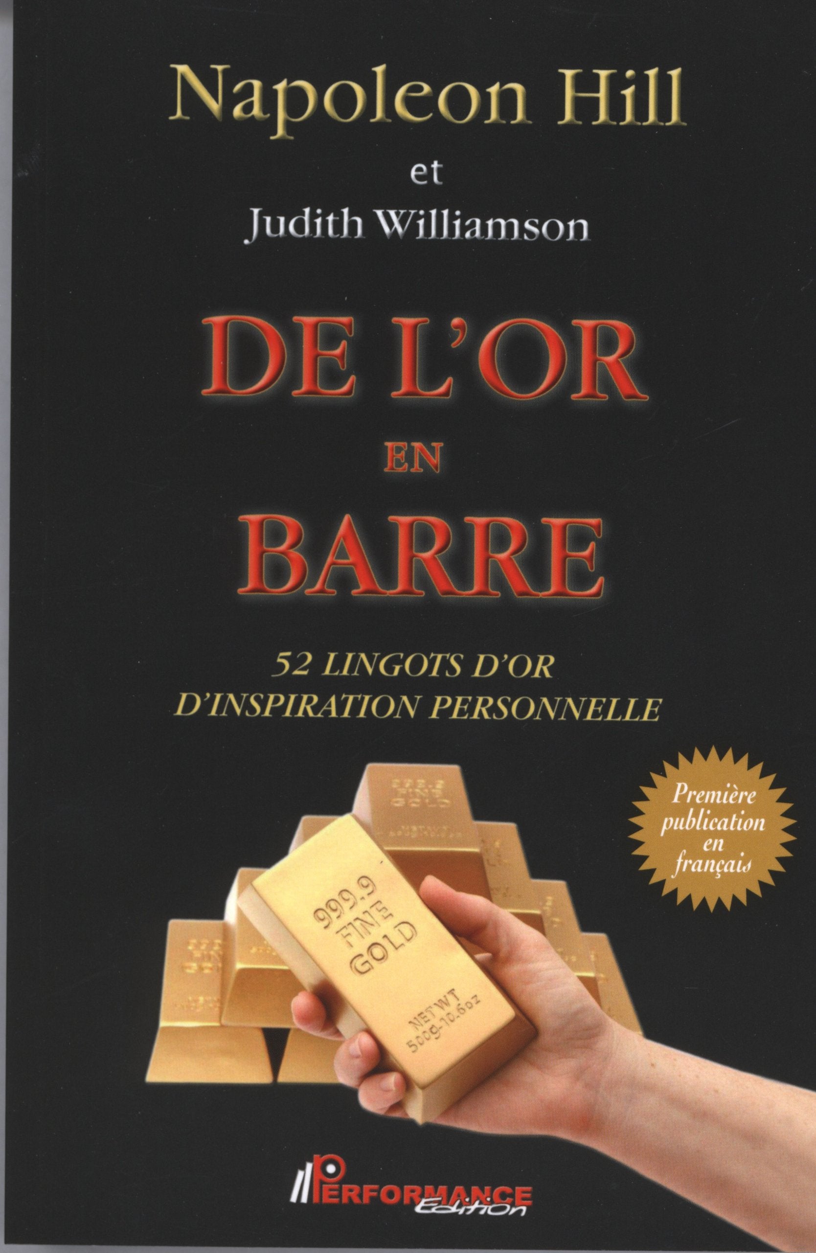 De l'or en barre - 52 lingots d'or d'inspiration personnelle Books