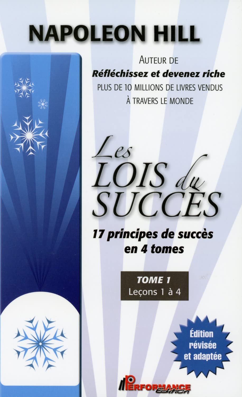 Les lois du succès - 17 principes de succès en 4 tomes - T1 : Leçons 1 à 4: Tome 1, Leçons 1 à 4 Books