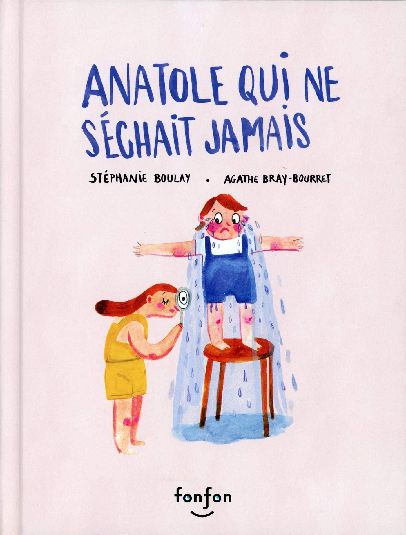 Anatole Qui Ne Sechait Jamais Books