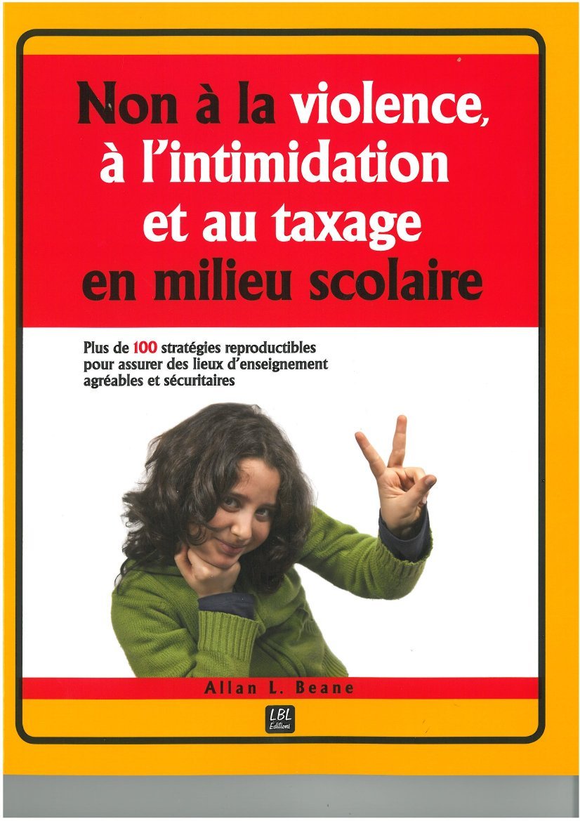 NON A LA VIOLENCE A L'INTIMIDATION ET AU TAXAGE EN MILIEU SCOLAIRE Non-fiction