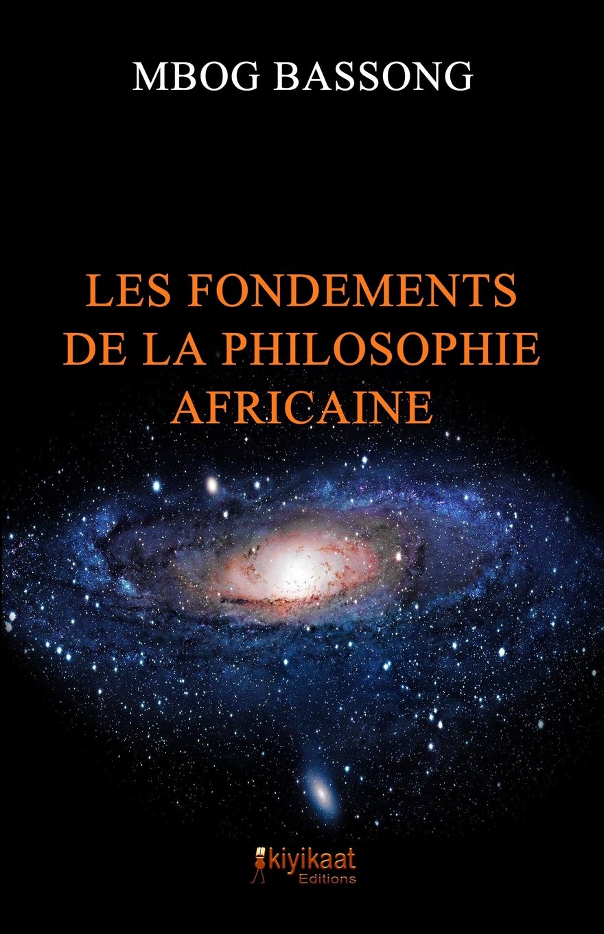 Les Fondements de la Philosophie Africaine Social Sciences