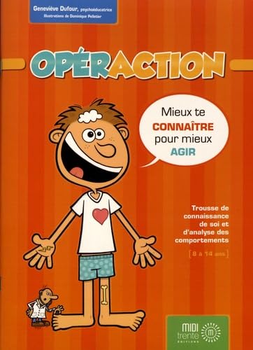OPERACTION - MIEUX TE CONNAITRE POUR MIEUX AGIR: Trousse de connaissance de soi et d'analyse de comportements Books