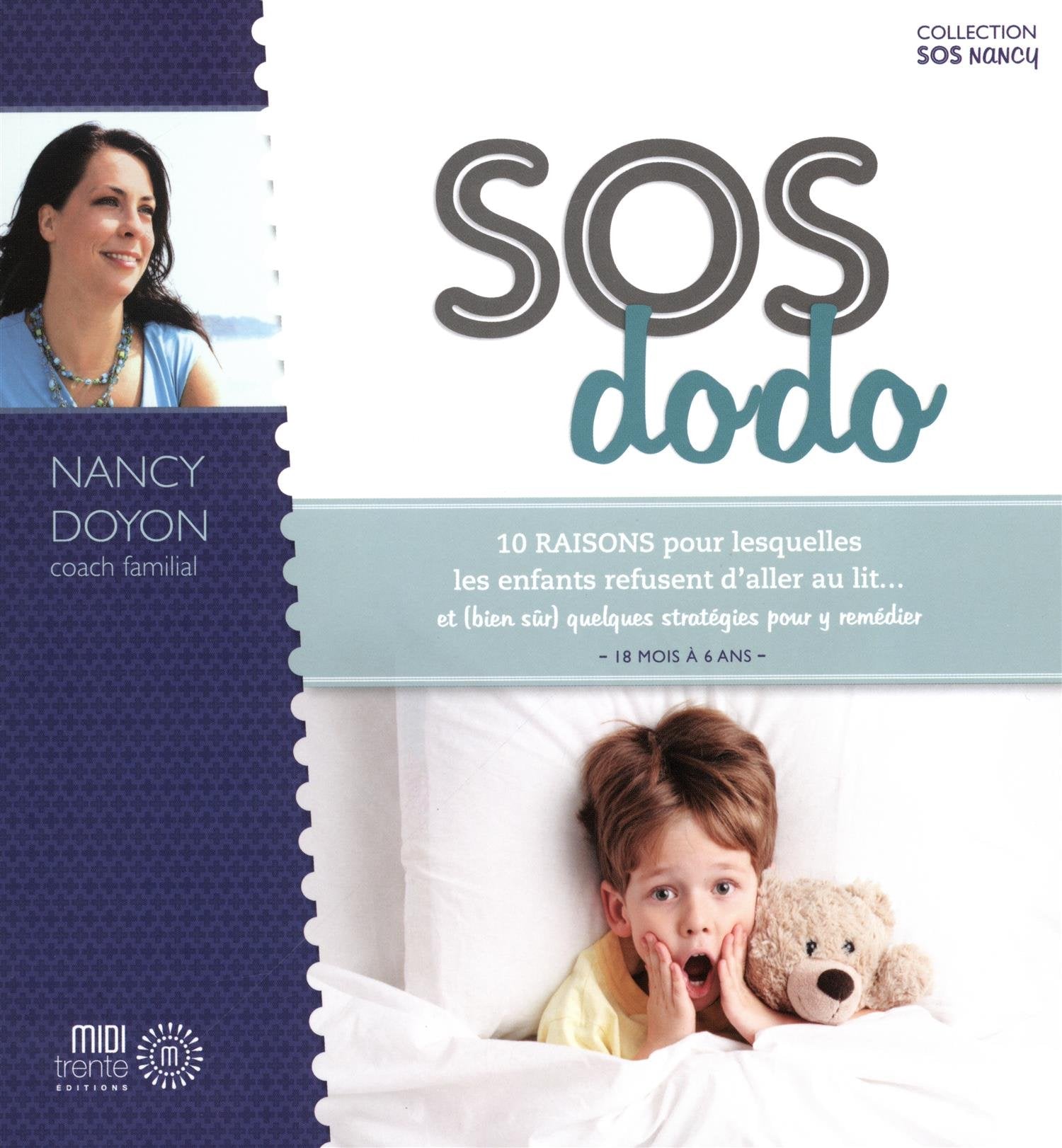 SOS dodo: 10 raisons pour lesquelles les enfants refusent l'aller au lit... et (bien sûr) quelques stratégies pour y remédier book