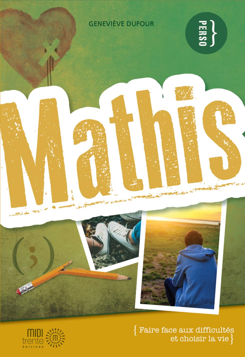Mathis - Faire face aux difficultés et choisir la vie book