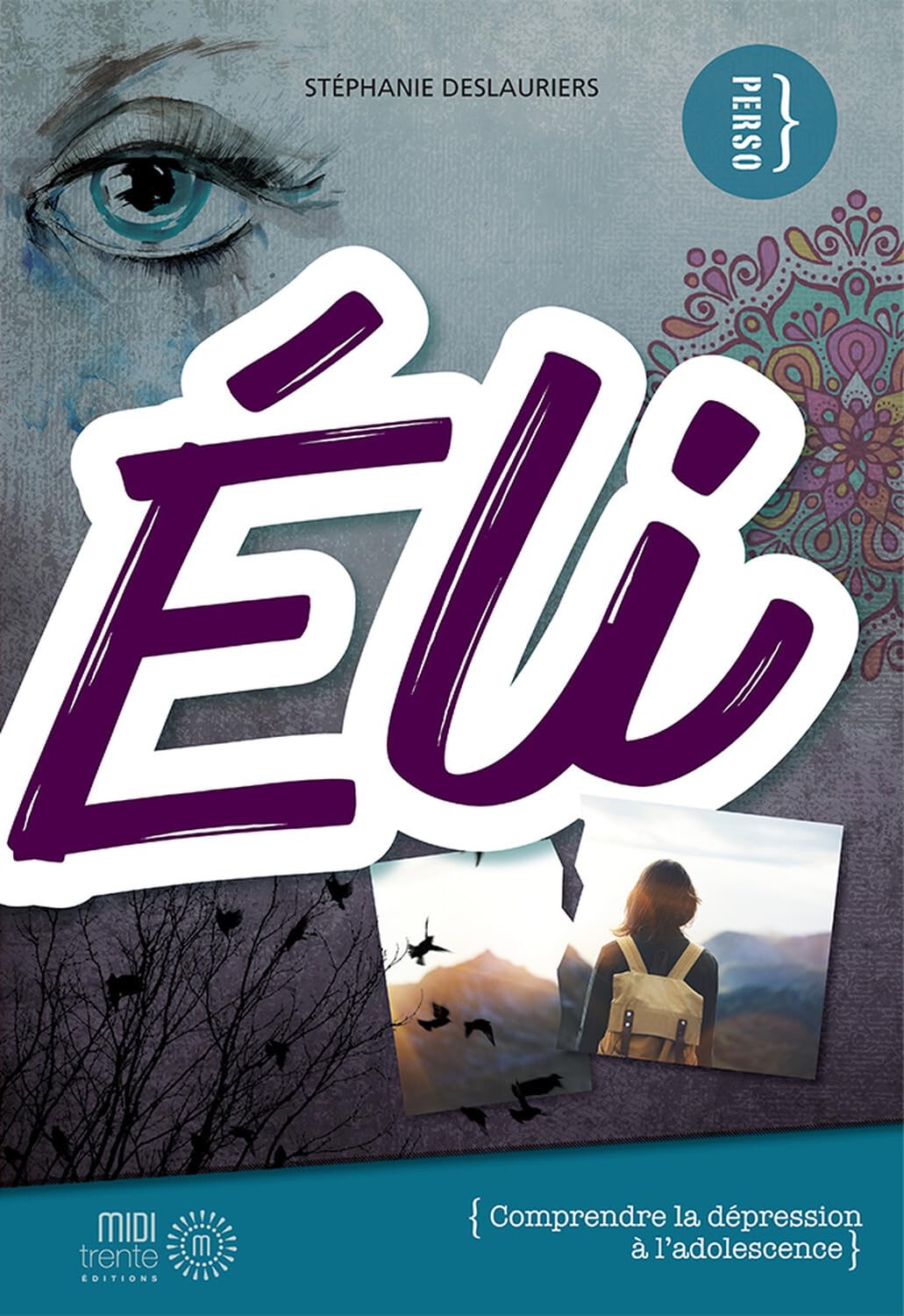 Product Image: Eli - Comprendre la dépression à l'adolescence