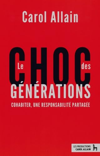 Le choc des générations: Cohabiter, une responsabilité partagée Books